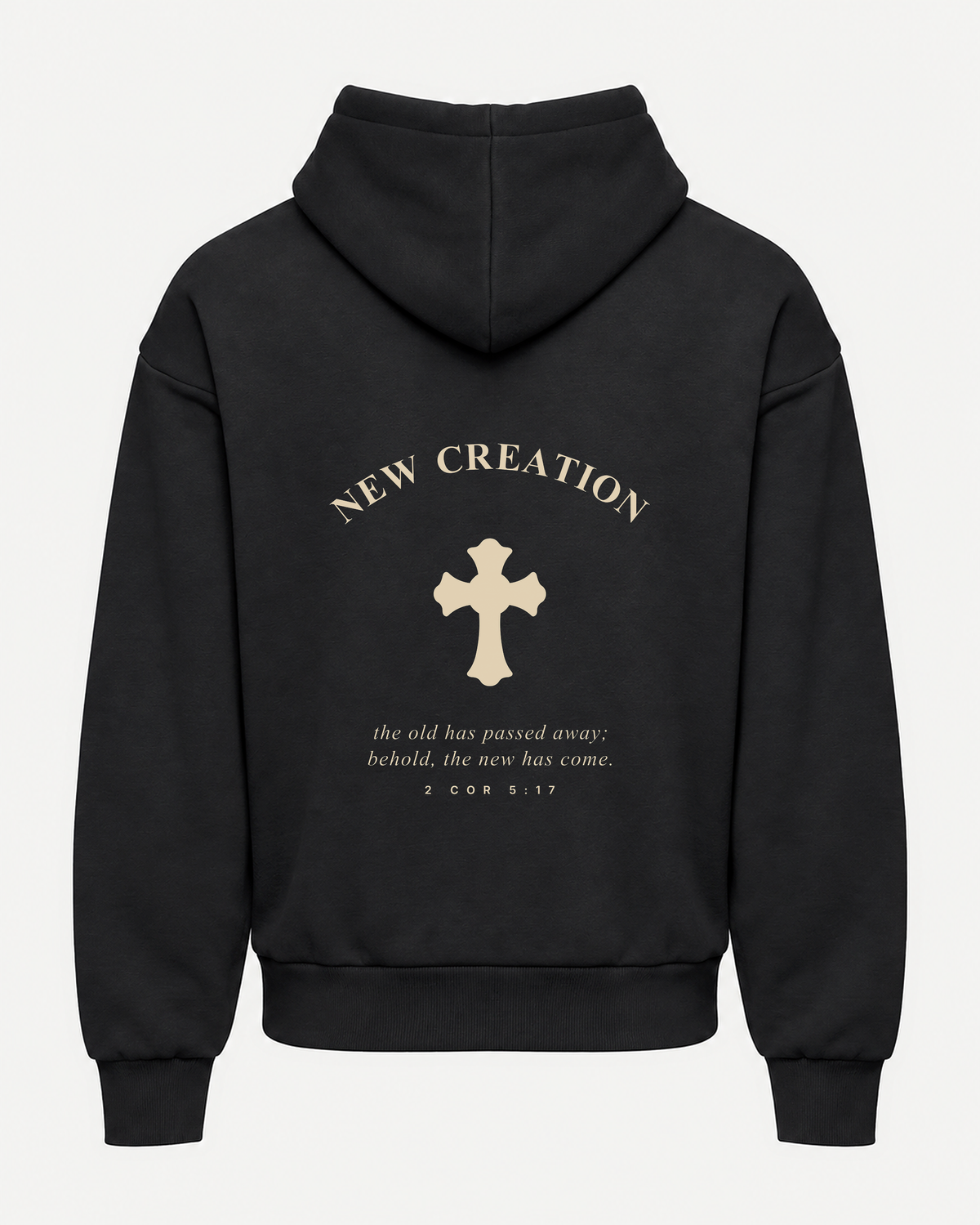 NEW CREATION hoodie in black, back print with 2 Cor. 5:17