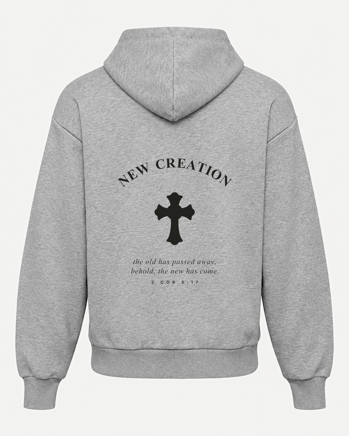 NEW CREATION hoodie in heather grey, back print with 2 Cor. 5:17